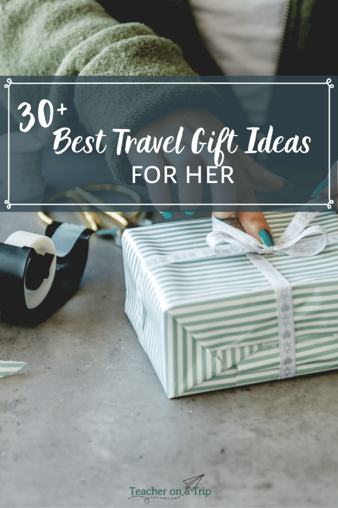 Background: Woman wrapping gift. Text: 30+ Best travel gift ideas for her