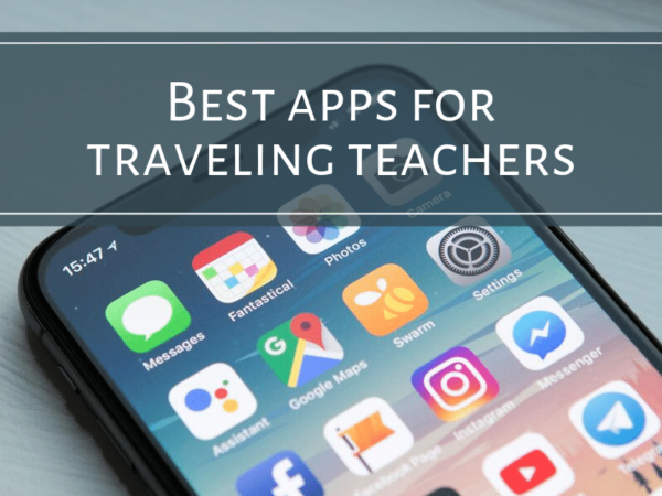 The 10 Best FREE Apps for Teachers While Traveling