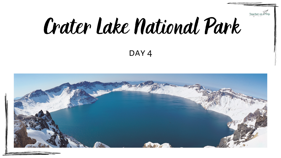 Crater Lake National Park - Distance Learning Day 4