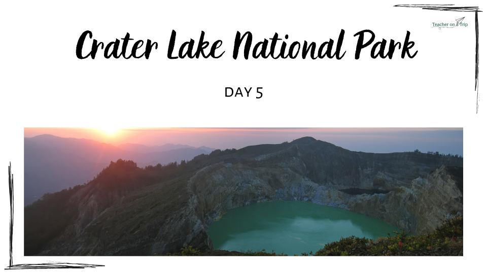 Crater Lake National Park - Distance Learning Day 5