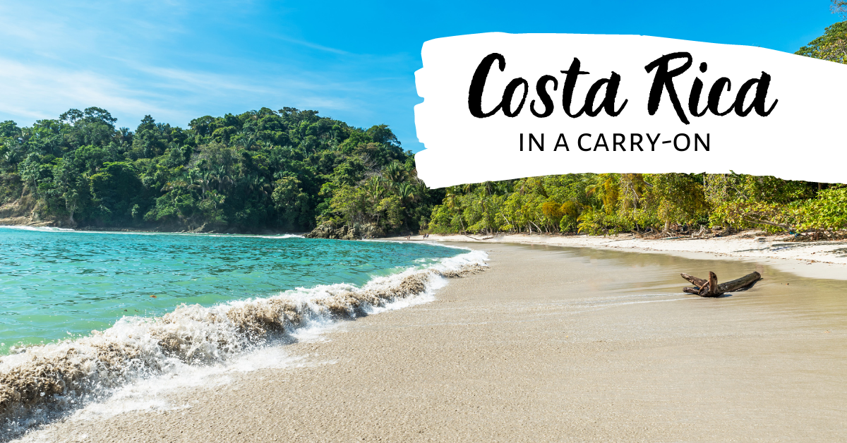 Must Haves for Costa Rica in a Carry-On
