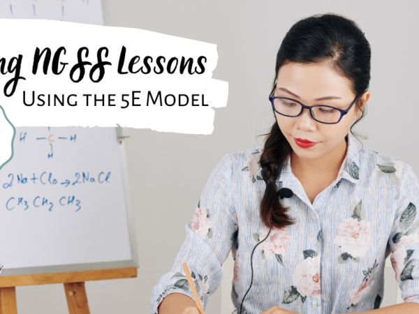 Using 5E Model to Write NGSS Aligned Lesson Plans